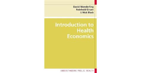 Read Online Introduction To Health Economics Carter Center 