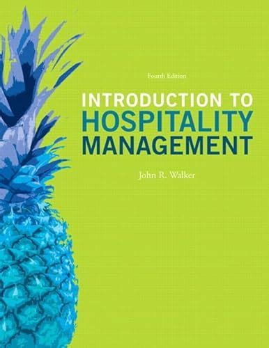 Read Online Introduction To Hospitality 4Th Edition John Walker 
