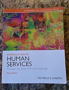 Read Introduction To Human Services Through The Eyes Of Practice Settings 3Rd Edition Standards For Excellence 