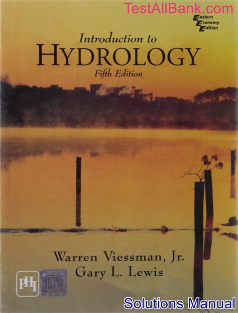 Read Introduction To Hydrology Viessman Solution Manual 