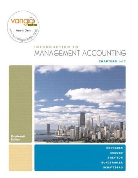 Full Download Introduction To Management Accounting 14Th Edition Answer Key 