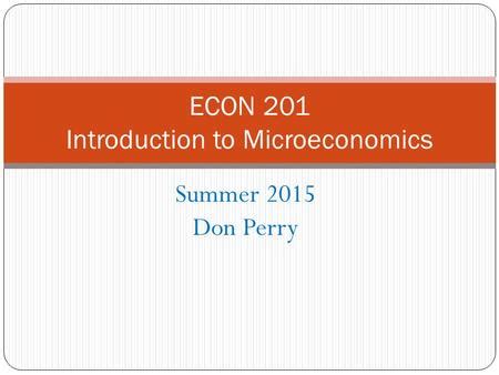 Full Download Introduction To Microeconomics Summer Session 