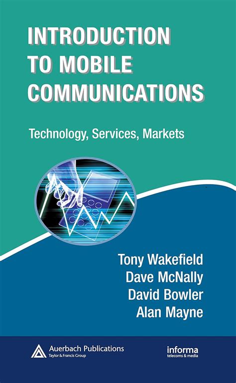 Download Introduction To Mobile Communications Technology Services Markets Informa Telecoms Media 