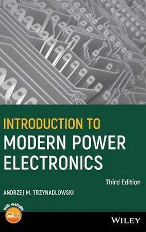 Read Online Introduction To Modern Power Electronics Solution Manual 