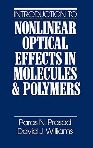 Download Introduction To Nonlinear Optical Effects In Molecules And Polymers 