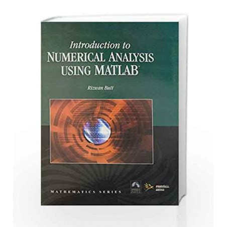 Read Introduction To Numerical Analysis Using Matlab Rizwan 