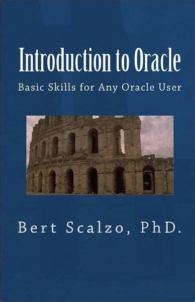 Read Online Introduction To Oracle Basic Skills For Any Oracle User Volume 1 