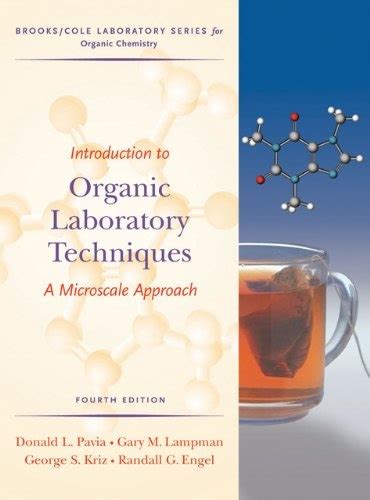 Download Introduction To Organic Laboratory Techniques A Microscale Approach Brookscole Laboratory Series For Organic Chemistry 