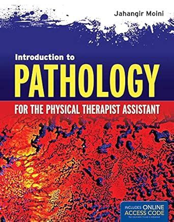 Read Introduction To Pathology For The Physical Therapist Assistant 