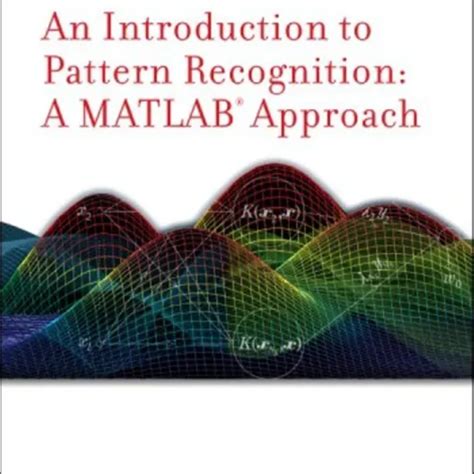 Read Introduction To Pattern Recognition A Matlab Approach 