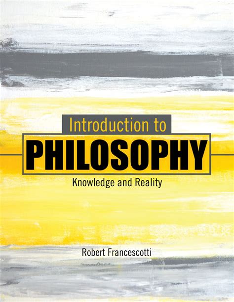 Full Download Introduction To Philosophy Knowledge And Reality 