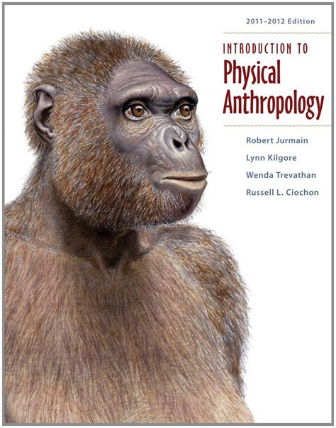 Download Introduction To Physical Anthropology 13Th Edition Jurmain Pdf Book 