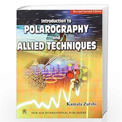 Read Introduction To Polarography And Allied Techniques 1St Edition 