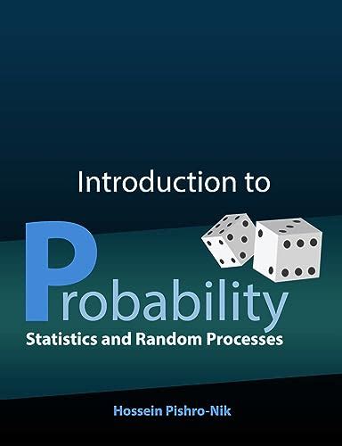 Read Online Introduction To Probability Statistics And Random Processes 