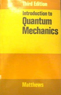 Read Introduction To Quantum Mechanics P T Mathews Tmh Format 