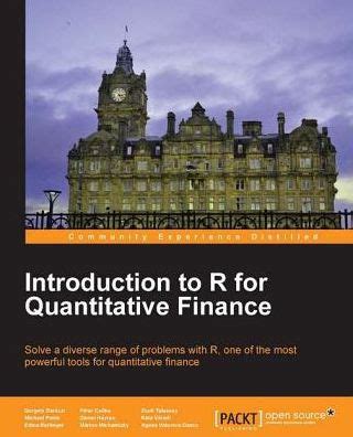 Full Download Introduction To R For Quantitative Finance Puhle Michael 