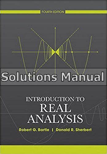 Full Download Introduction To Real Analysis Bartle 4Th Edition Solutions Manual 