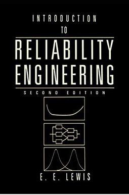 Download Introduction To Reliability Engineering By Ee Lewis Pdf 