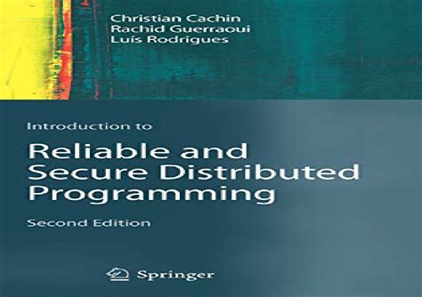 Read Online Introduction To Reliable And Secure Distributed Programming 