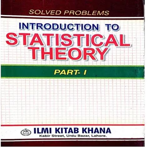 Download Introduction To Statistical Theory Part 1 By Sher Muhammad Chaudhry Free Download 