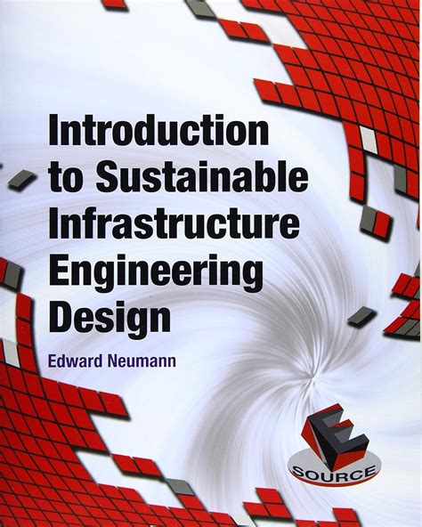 Read Introduction To Sustainable Infrastructure Engineering Design 