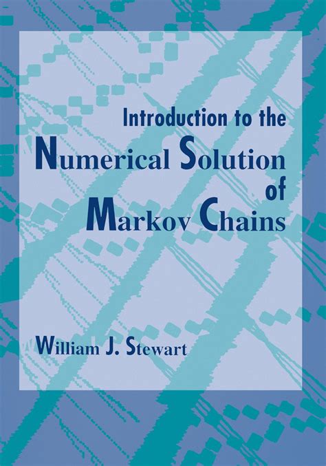 Read Online Introduction To The Numerical Solution Of Markov Chains 