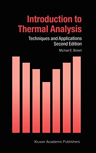 Download Introduction To Thermal Analysis Techniques And Applications Hot Topics In Thermal Analysis And Calorimetry 