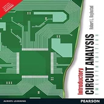 Introductory Circuit Analysis 12th Edition By Boylestad