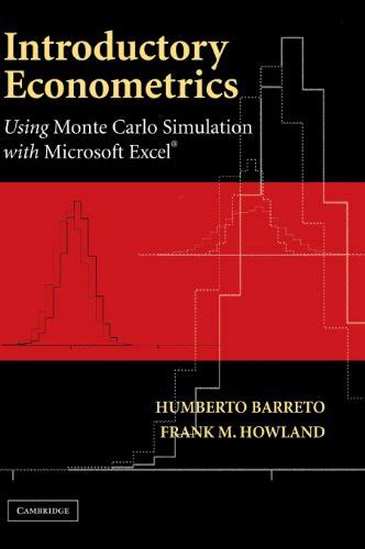 Introductory Econometrics Using Monte Carlo Simulation With Microsoft Excel
