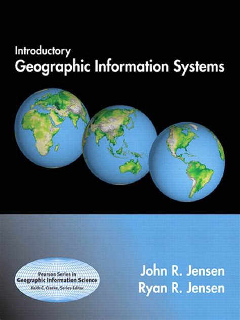 Introductory Geographic Information Systems Prentice Hall Series In Geographic Information Science