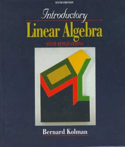 Introductory Linear Algebra By Bernard Kolman 7th Edition Solutions