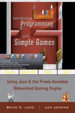 Introductory Programming With Simple Games Using Java And The Freely Available Networked Game Engine By B C Ladd 2010 03 29