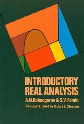 Introductory Real Analysis A Andrei Nikolaevich Kolmogorov