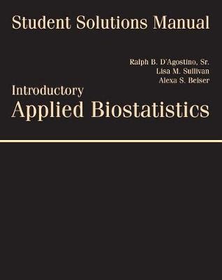 Download Introductory Applied Biostatistics Solutions Manual 