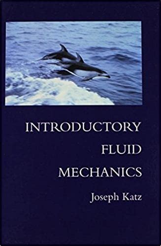 Read Online Introductory Fluid Mechanics Solution Manual Katz Pdf 