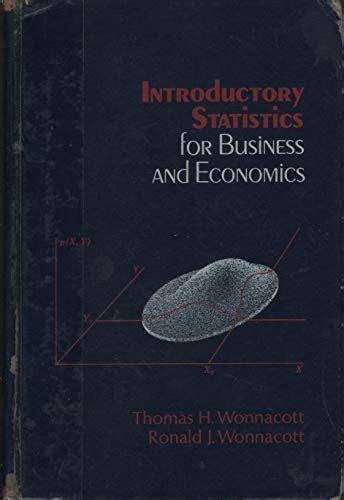 Read Online Introductory Statistics Business Economics Wonnacott Solution 
