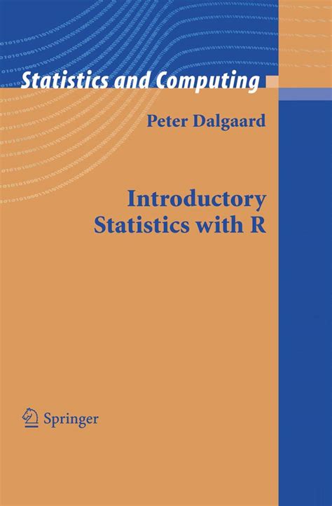 Introductory Statistics with R (Statistics and Computing)