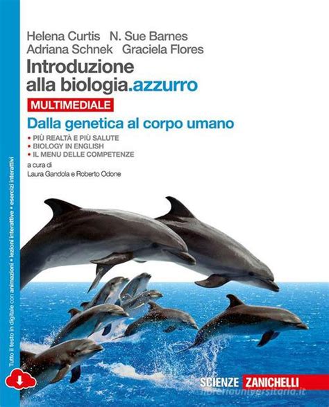 Download Introduzione Alla Biologia Azzurro Dalla Genetica Al Corpo Umano Cone Book Per Le Scuole Superiori Con Espansione Online 