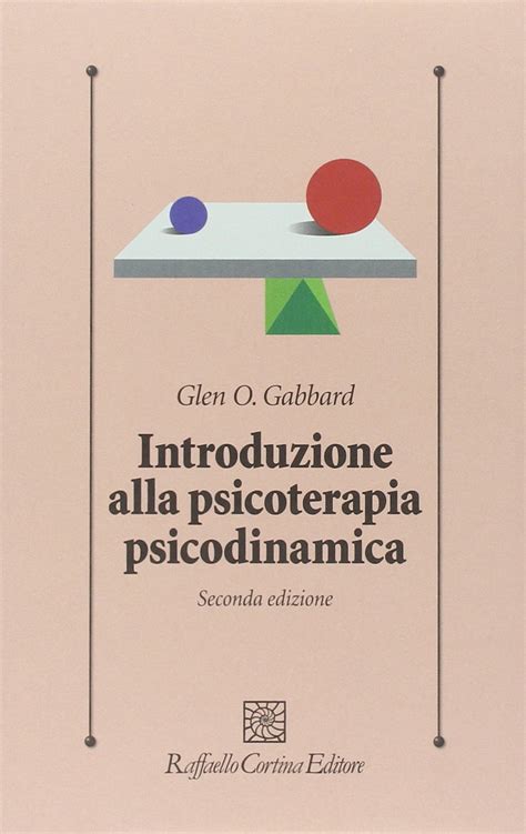 Read Online Introduzione Alla Psicoterapia Psicodinamica Con Dvd 