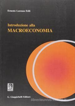 Read Online Introduzione Alla Teoria Macroeconomica 