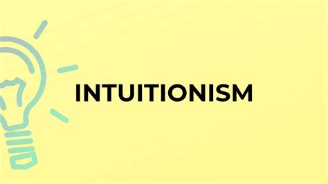 intuitionist: meaning - WordSense