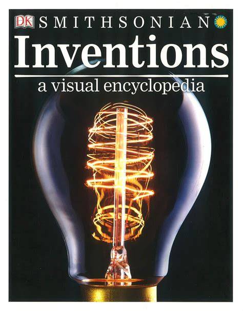 inventions a visual encyclopedia smithsonian