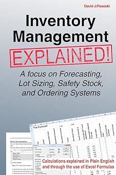 Download Inventory Management Explained A Focus On Forecasting Lot Sizing Safety Stock And Ordering Systems 