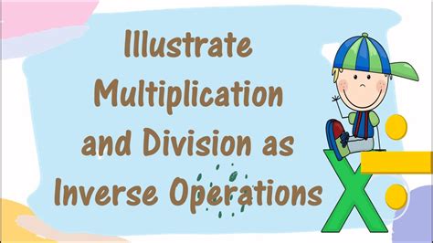 Inverse Operations Multiplication And Division Youtube Math Inverse Operations - Math Inverse Operations