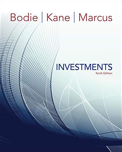 Read Investments Bodie Kane Marcus 10Th Edition 