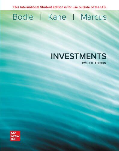 Full Download Investments By Bodie Kane And Marcus 9Th Edition Download 