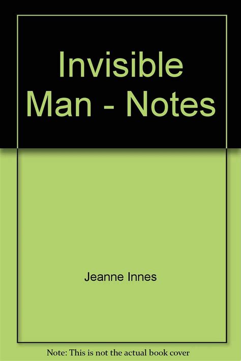 Invisible Man Notes