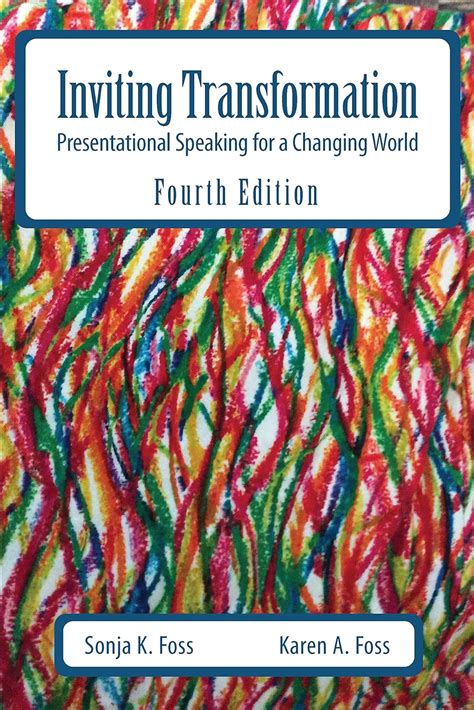 Full Download Inviting Transformation Presentational Speaking For A Changing World 