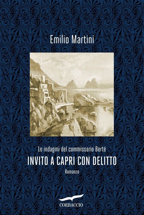 Invito A Capri Con Delitto: Le Indagini Del Commissario Berté