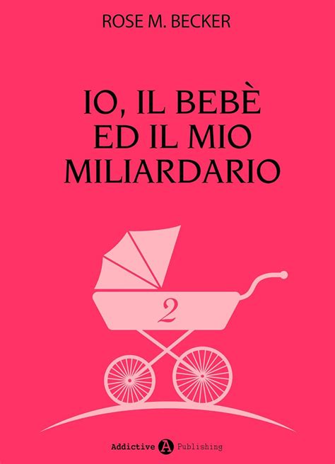 Read Io Il Beb Ed Il Mio Miliardario Vol 2 